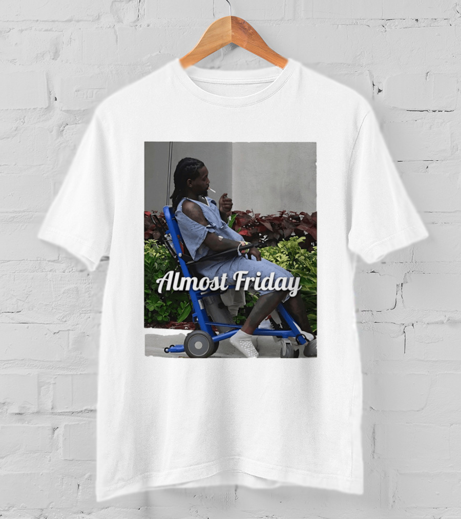 Almost Friday Offset Cigarette Wheelchair Vibes T-Shirt