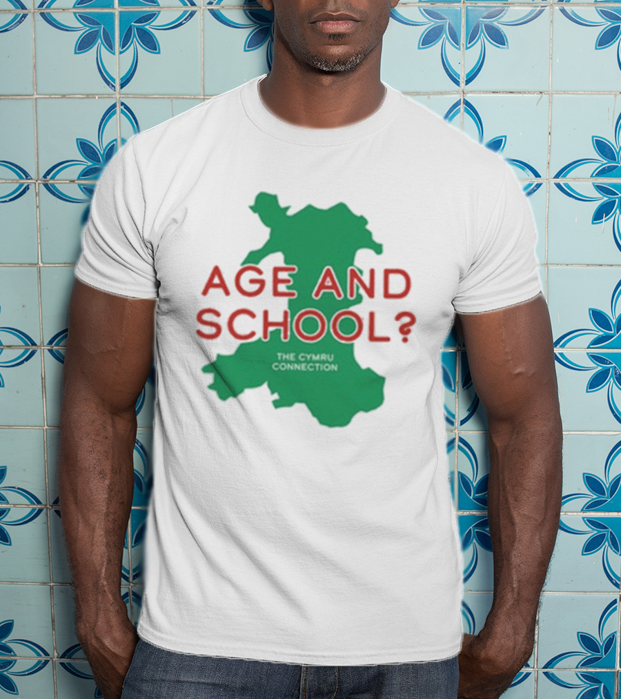 Age And School Elis James John Robins The Cymru Connection T-Shirt