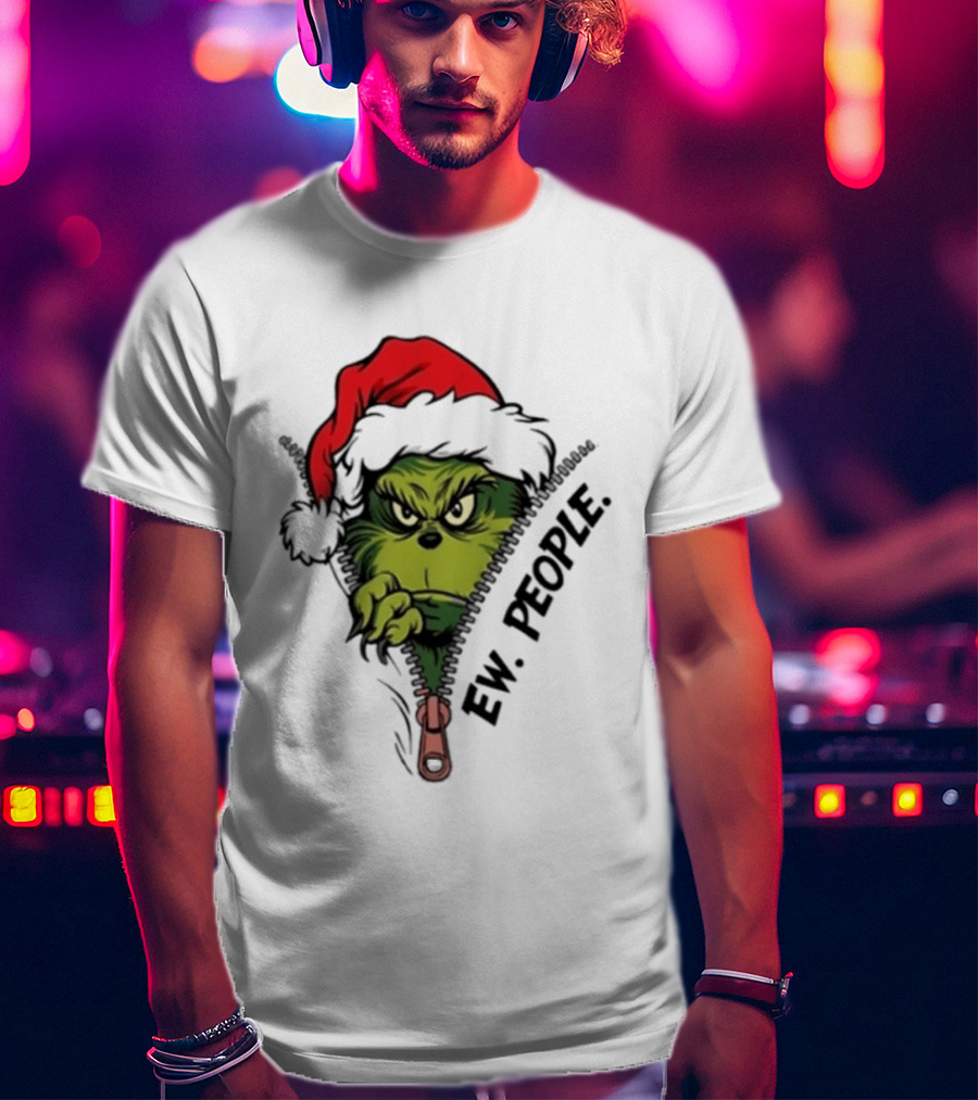 Ew People Grinch Christmas 2025 Holiday Humor T-Shirt