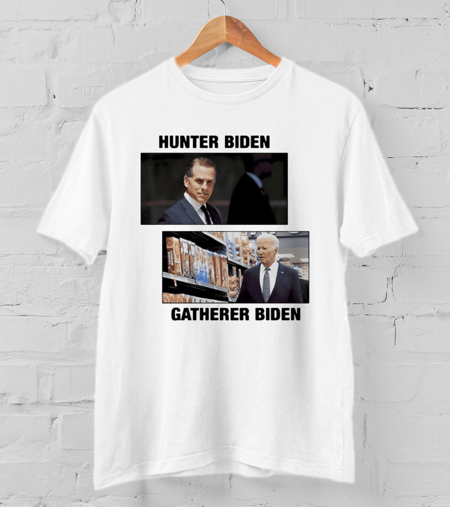 Hunter Biden Gatherer Biden Humorous Political Parody Image T-Shirt
