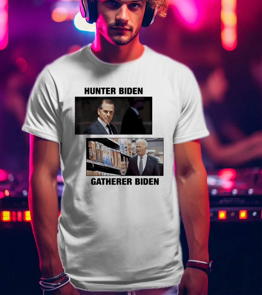 Hunter Biden Gatherer Biden Humorous Political Parody Image T-Shirt