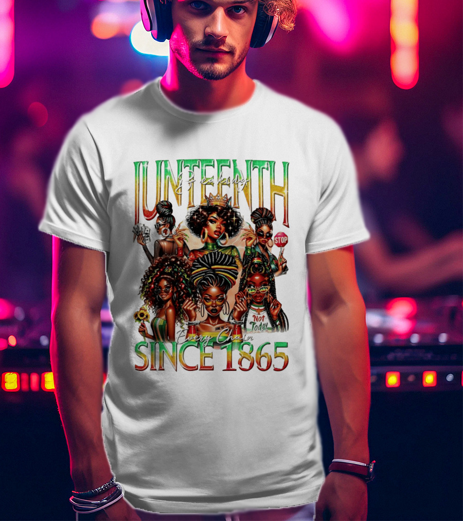 Juneteenth Breaking Every Chain Black Girl Since 1865 T-Shirt