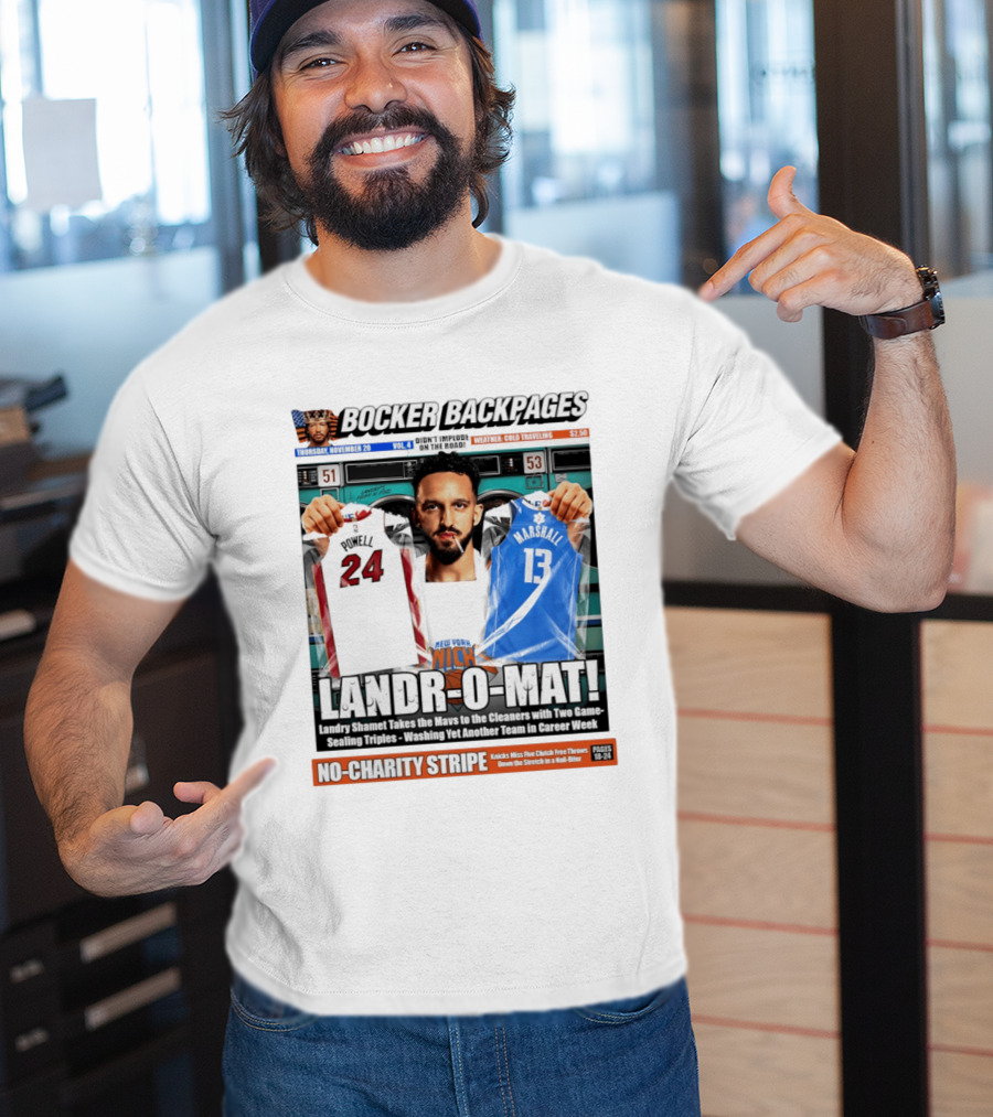 Landr O Mat Landry Shamet New York Knicks Powell 24 Marshall 13 Bocker Backpages T-Shirt