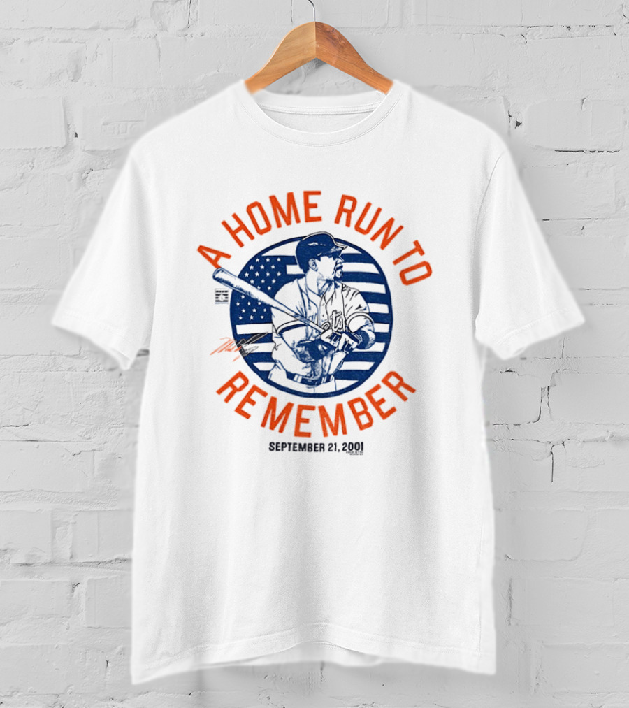 Mike Piazza New York Mets September 21 2001 A Home Run To Remember T-Shirt