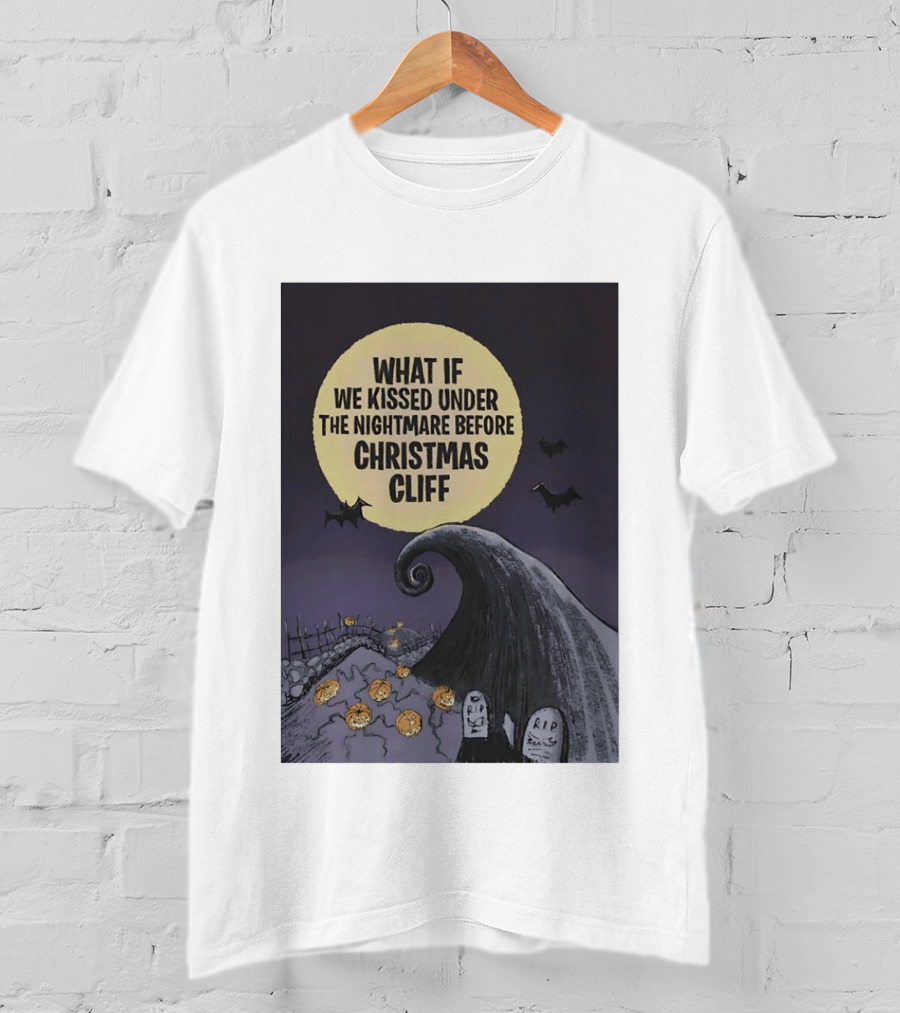 What If We Kissed Under The Nightmare Before Christmas Cliff Halloween Moon Bats Pumpkins Graveyard Scene T-Shirt
