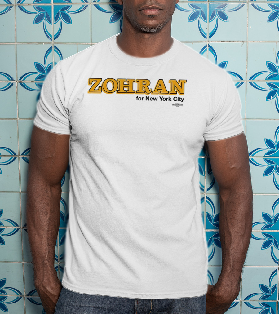 Zohran For New York City Mayor 2025 Campaign Merchandise T-Shirt