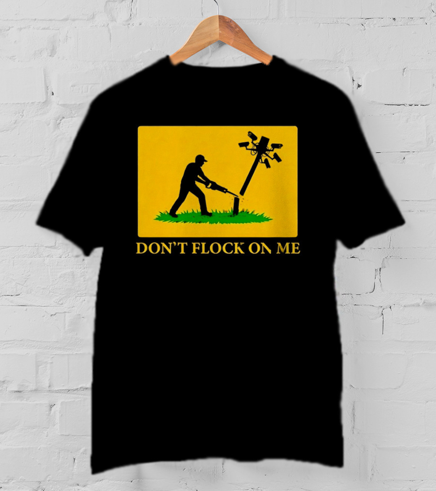 Don't Flock On Me Leaf Blower Parody Flag T-Shirt