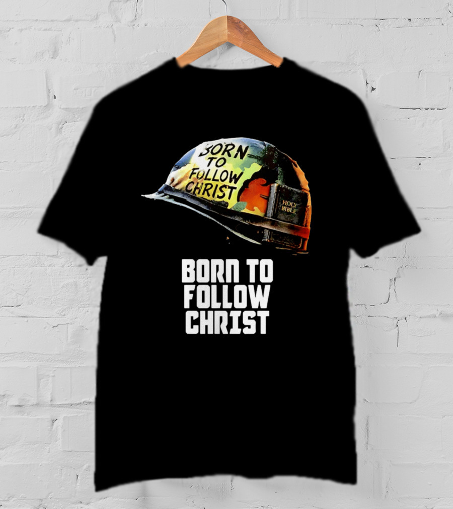 Born To Follow Christ Helmet With Holy Bible Military T-Shirt