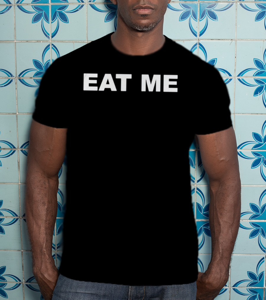 Eat Me T-Shirt