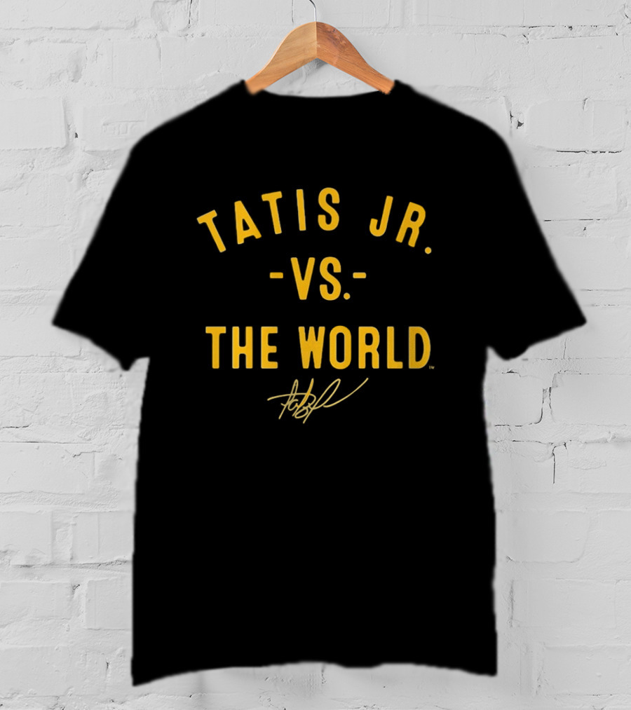 Tatis Jr Vs The World San Diego Padres Signature T-Shirt