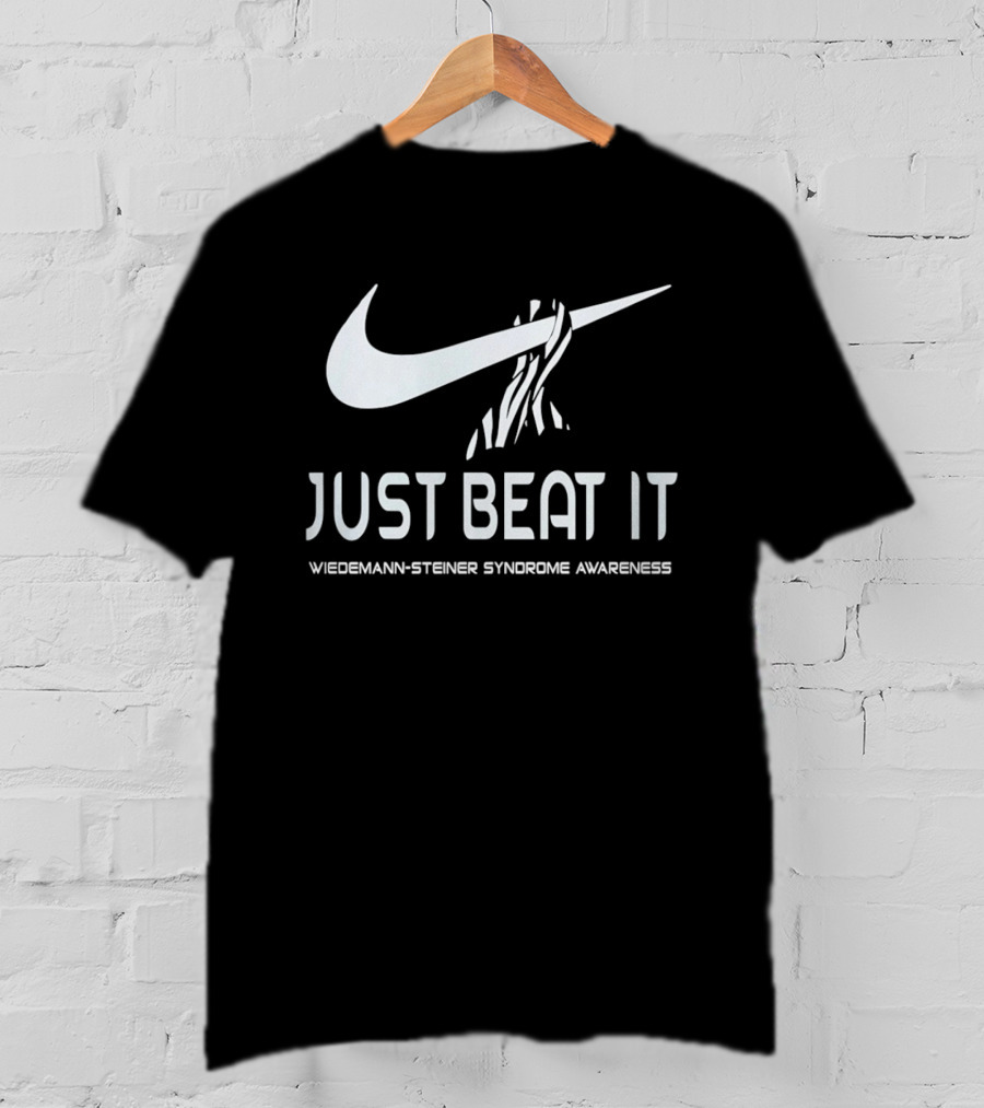 Just Beat It Wiedemann Steiner Syndrome Awareness Nike T-Shirt