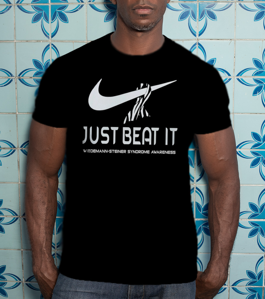 Just Beat It Wiedemann Steiner Syndrome Awareness Nike T-Shirt
