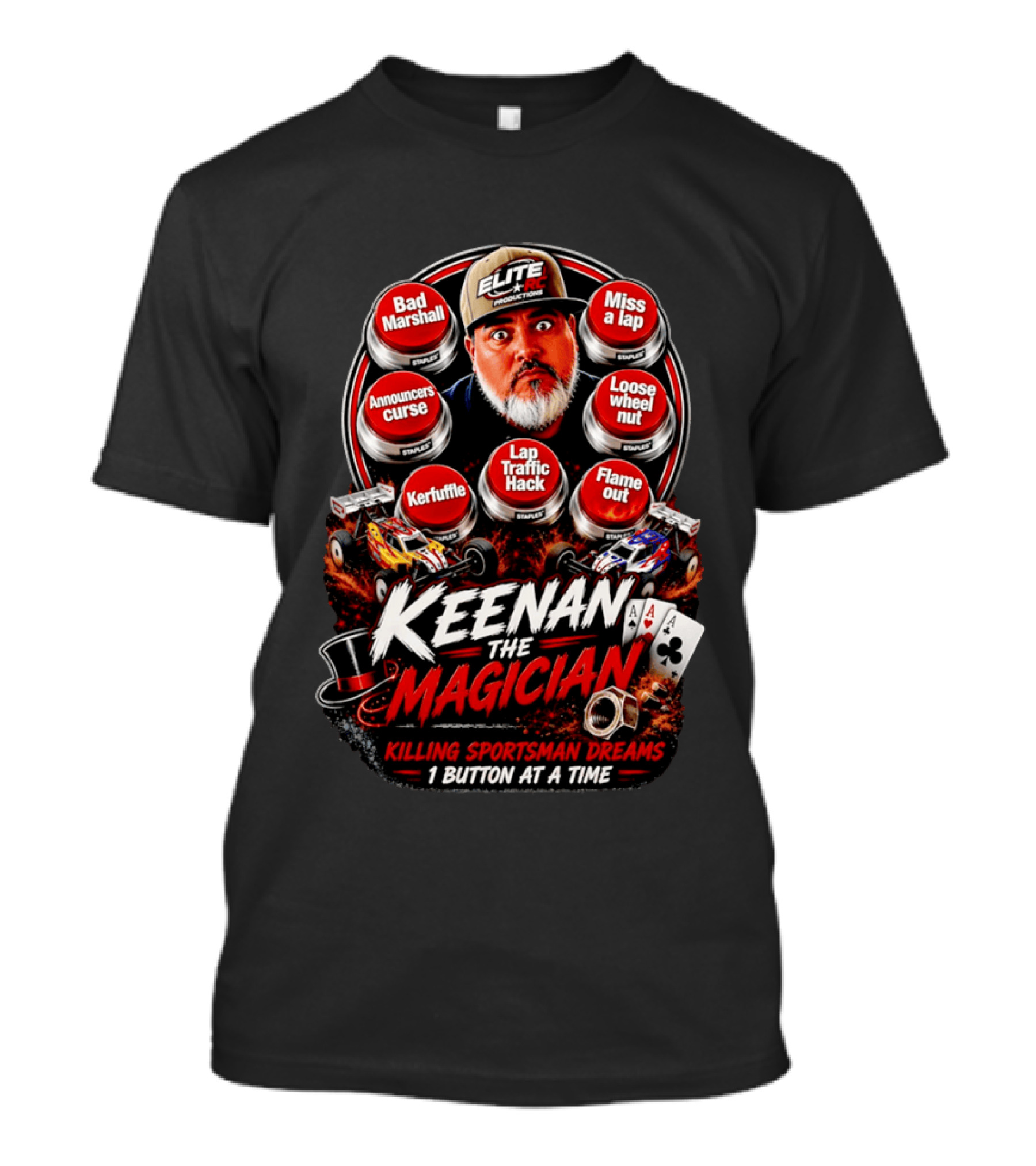 Keenan The Magician Bad Marshall Announcers Curse Lap Traffic Hack Elite RC Productions T-Shirt