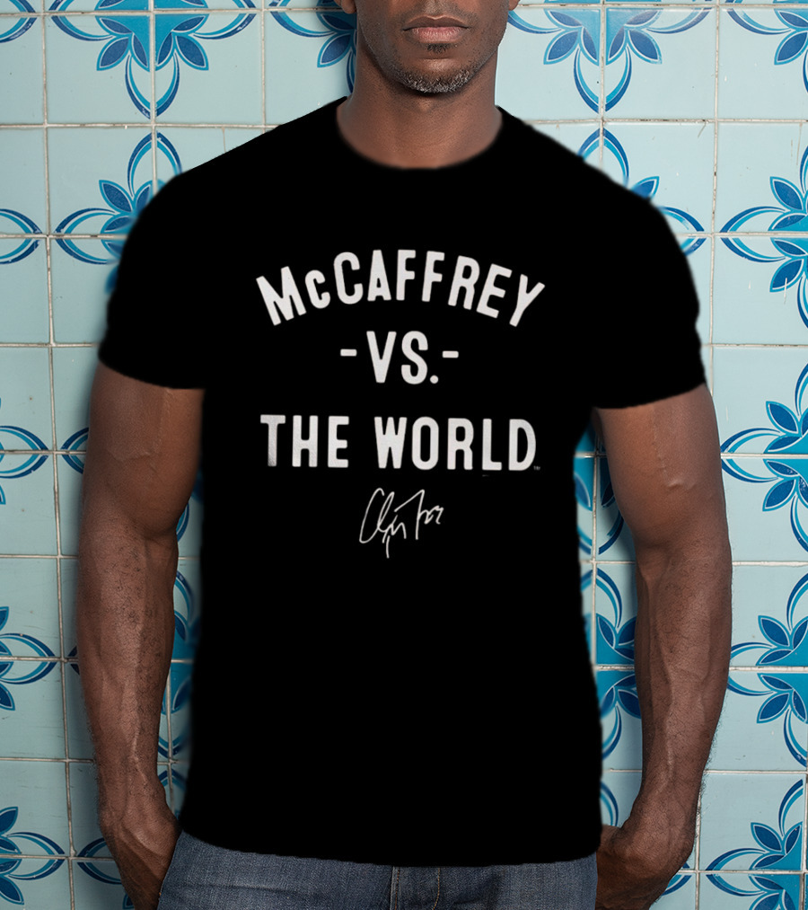 McCaffrey Vs The World San Francisco 49ers Christian McCaffrey Signature T-Shirt