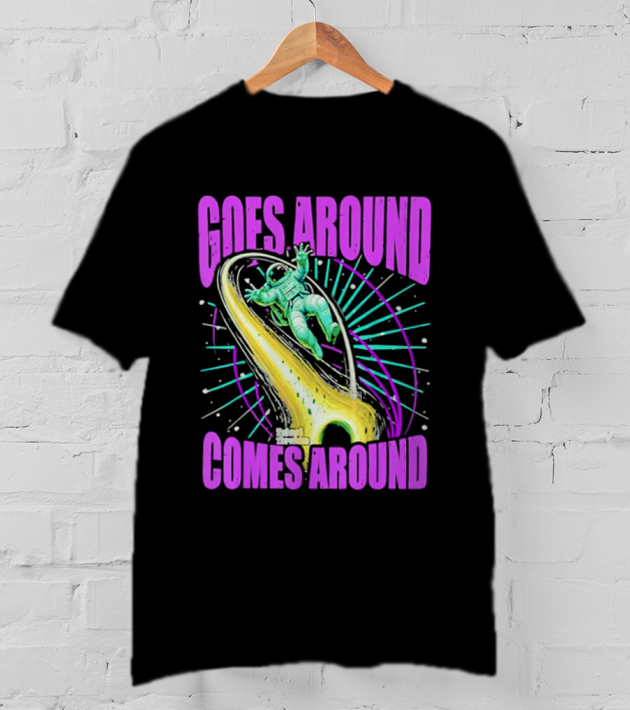 Goes Around Comes Around Astronaut Floating Space Retro Aesthetic T-Shirt