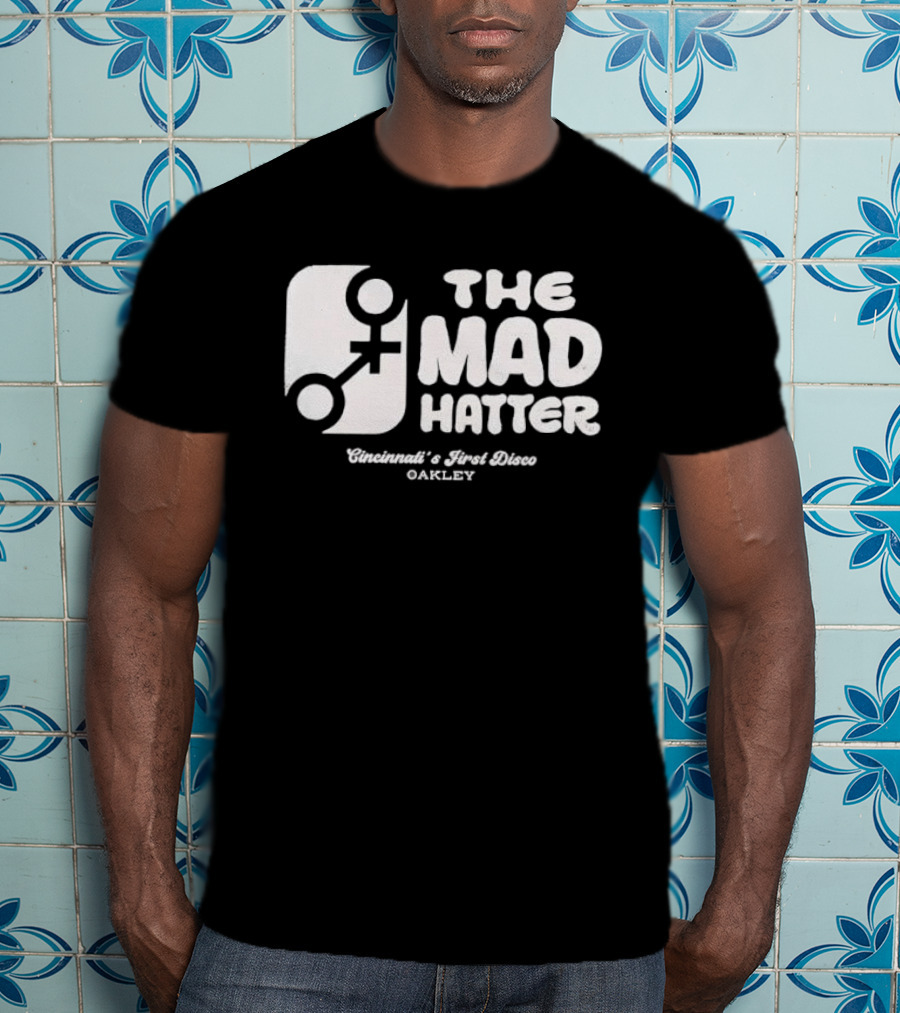 The Mad Hatter Cincinnati's First Disco Oakley T-Shirt