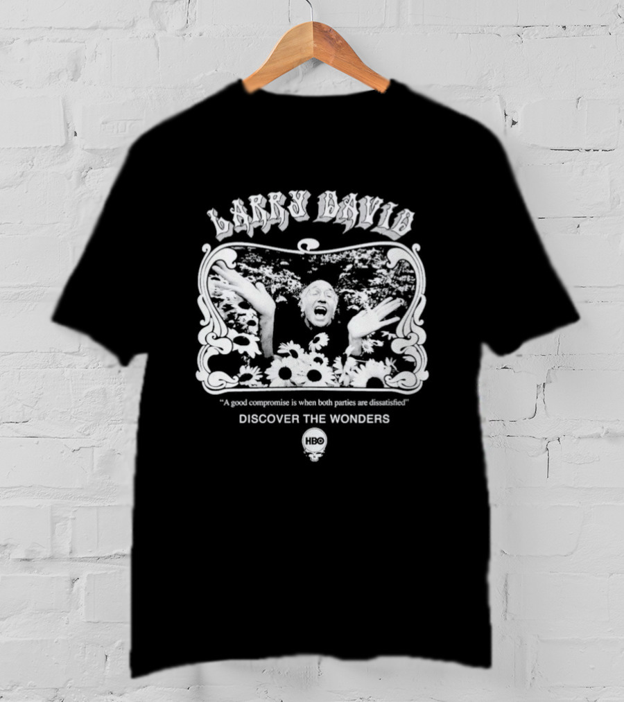 Larry David A Good Compromise Is When Both Parties Are Dissatisfied Forever T-Shirt