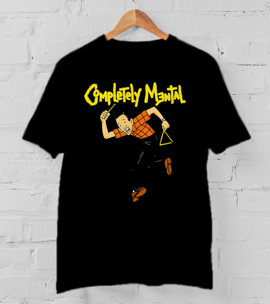 Completely Mental Man With Triangle Instrument Enthusiastic Percussionist T-Shirt