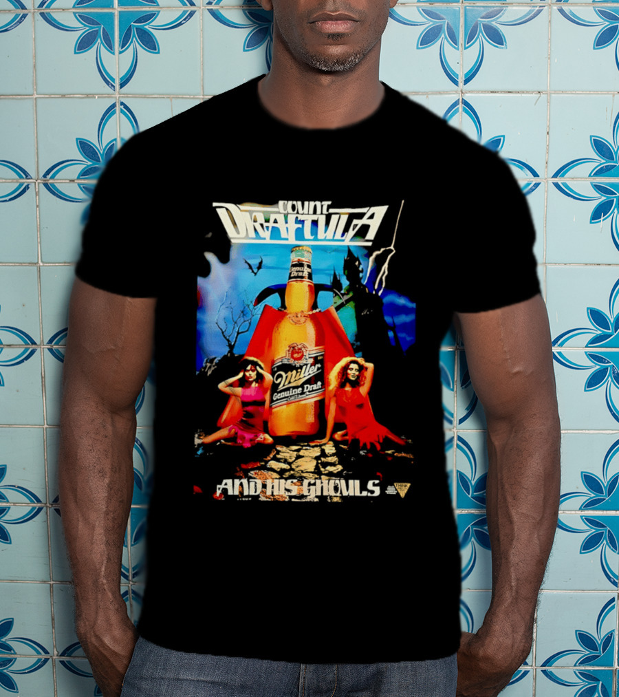 Count Draftula Miller Genuine Draft Beer And His Ghouls T-Shirt