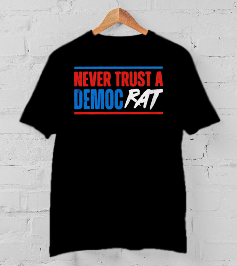 Never Trust A Democrat Political Rat T-Shirt
