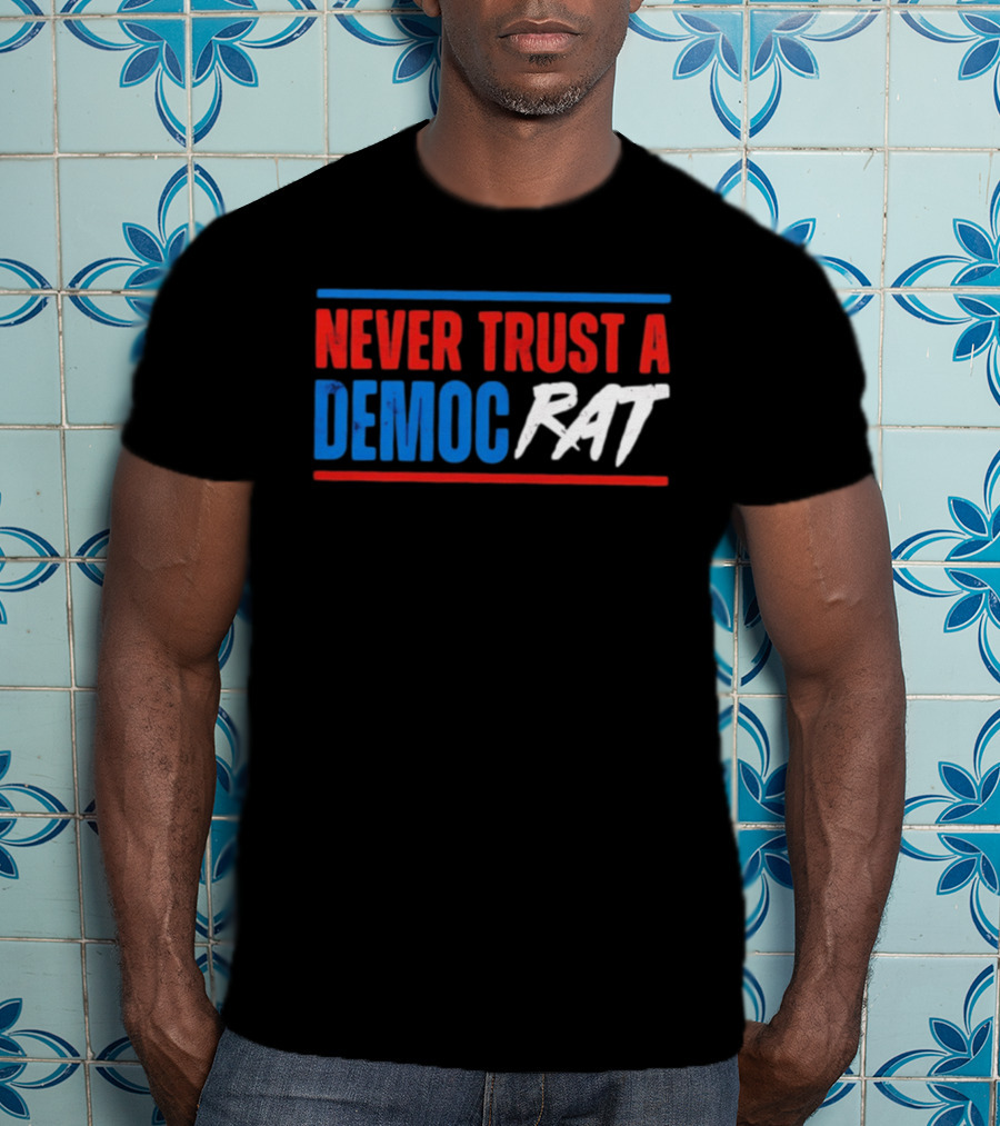 Never Trust A Democrat Political Rat T-Shirt