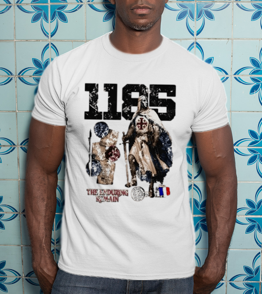 1185 The Enduring Remain Crusader Knight Templar Medieval History T-Shirt