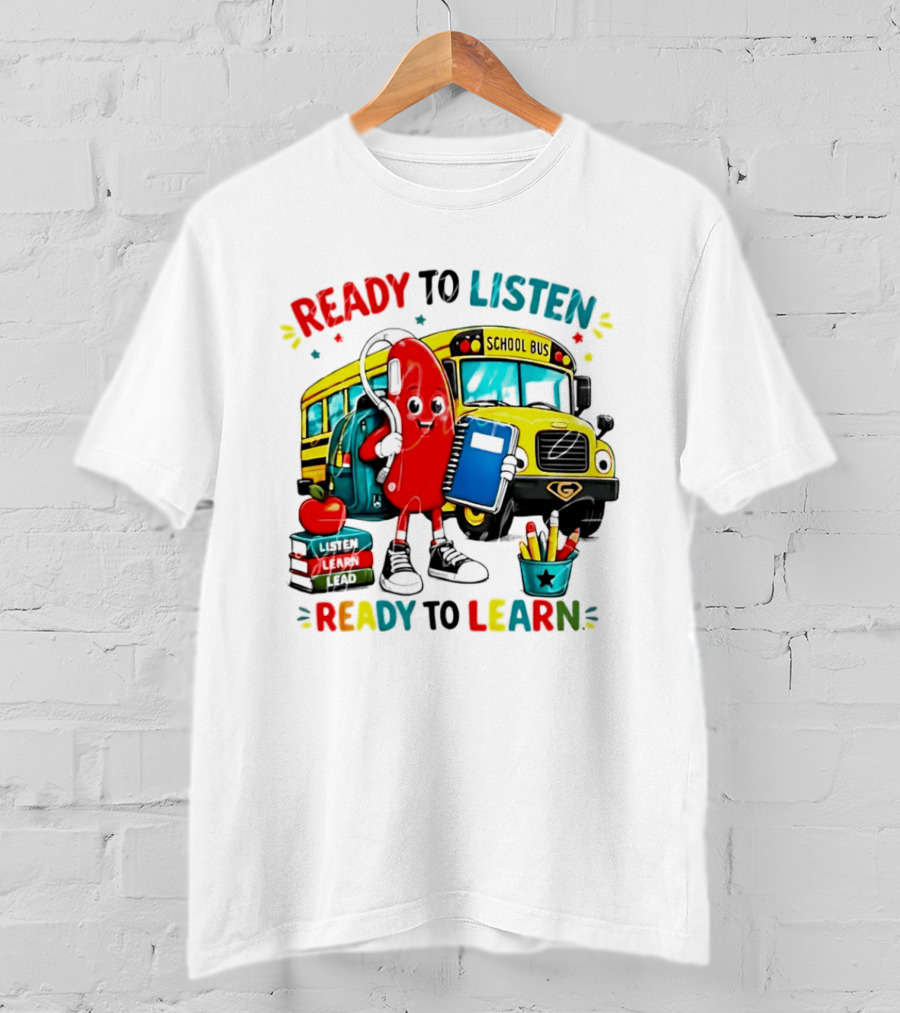 Ready To Listen Ready To Learn School Bus Hearing Aid School Supplies T-Shirt