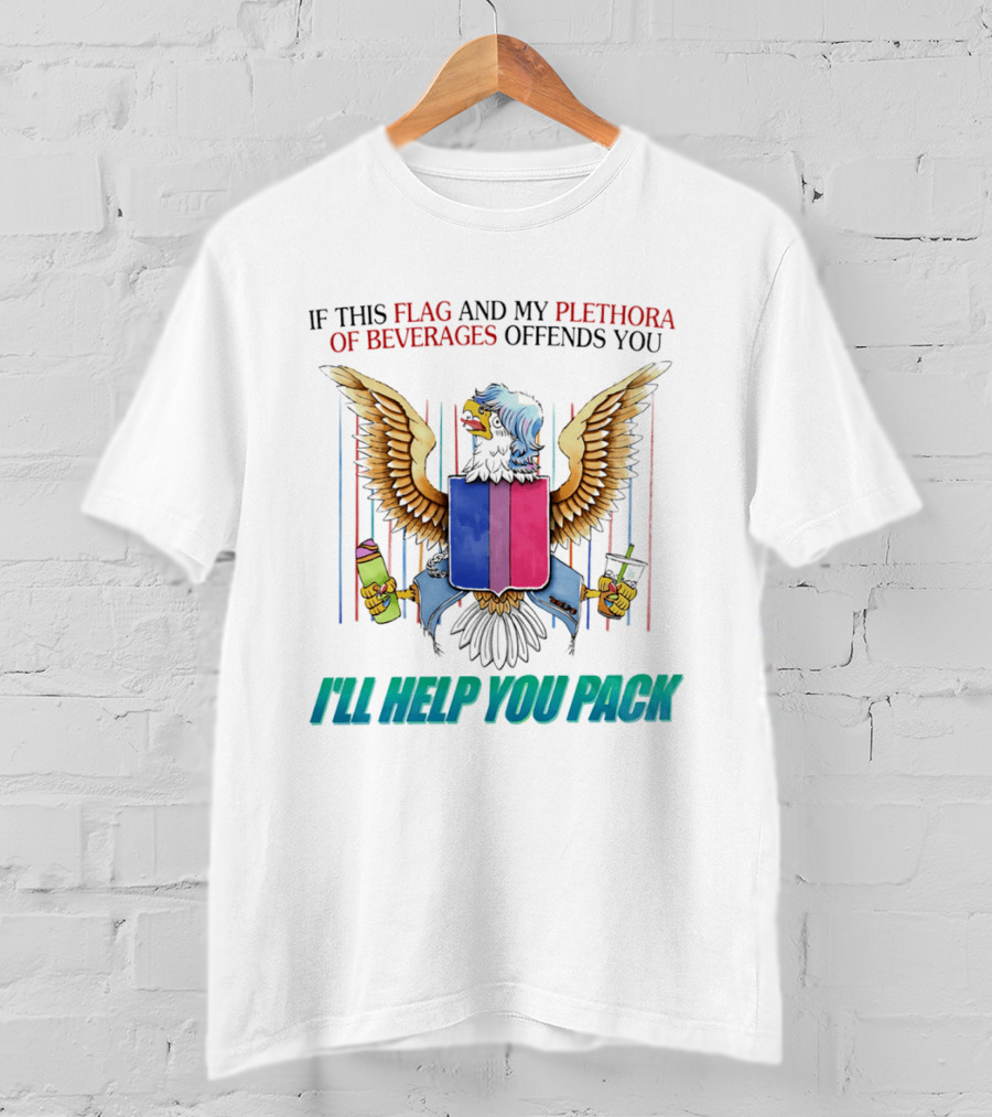 If This Flag And My Plethora Of Beverages Offends You I'll Help You Pack Eagle Holding Drinks T-Shirt