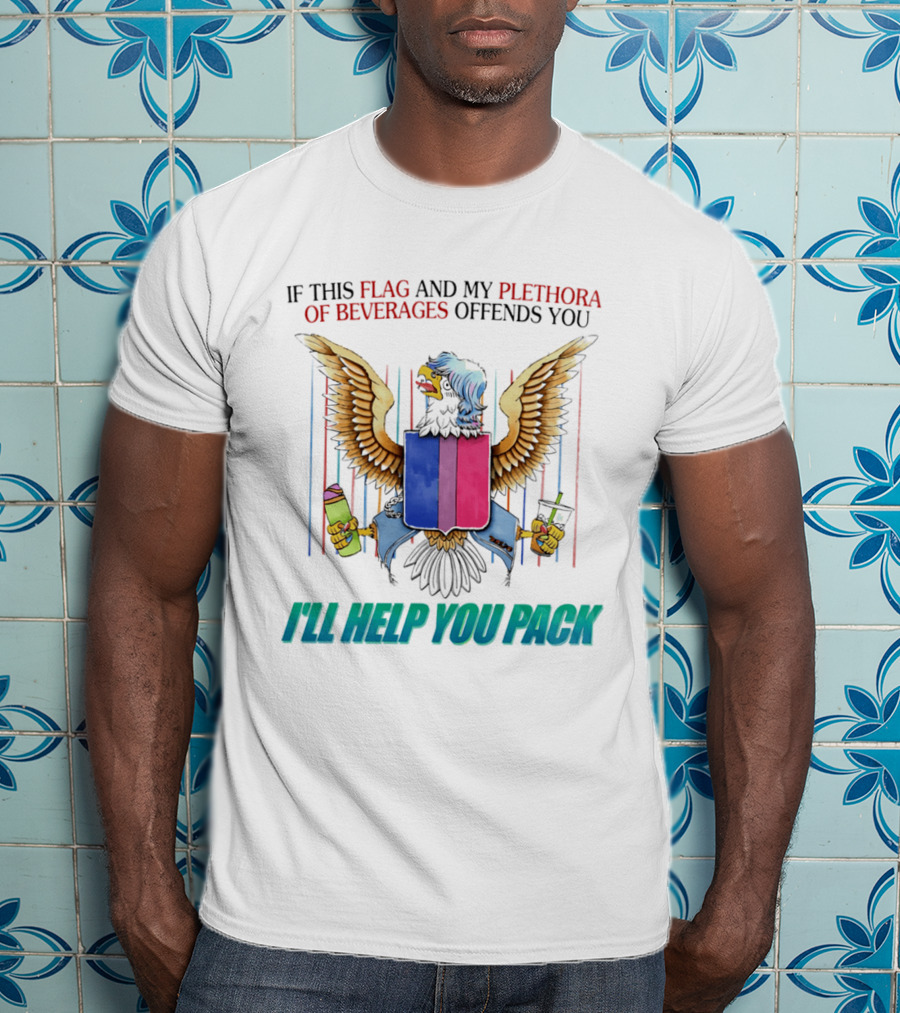 If This Flag And My Plethora Of Beverages Offends You I'll Help You Pack Eagle Holding Drinks T-Shirt