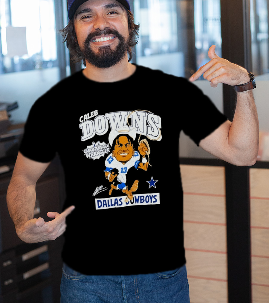 Caleb Downs The Quarterback Wrangler Dallas Cowboys 13 Star T-Shirt