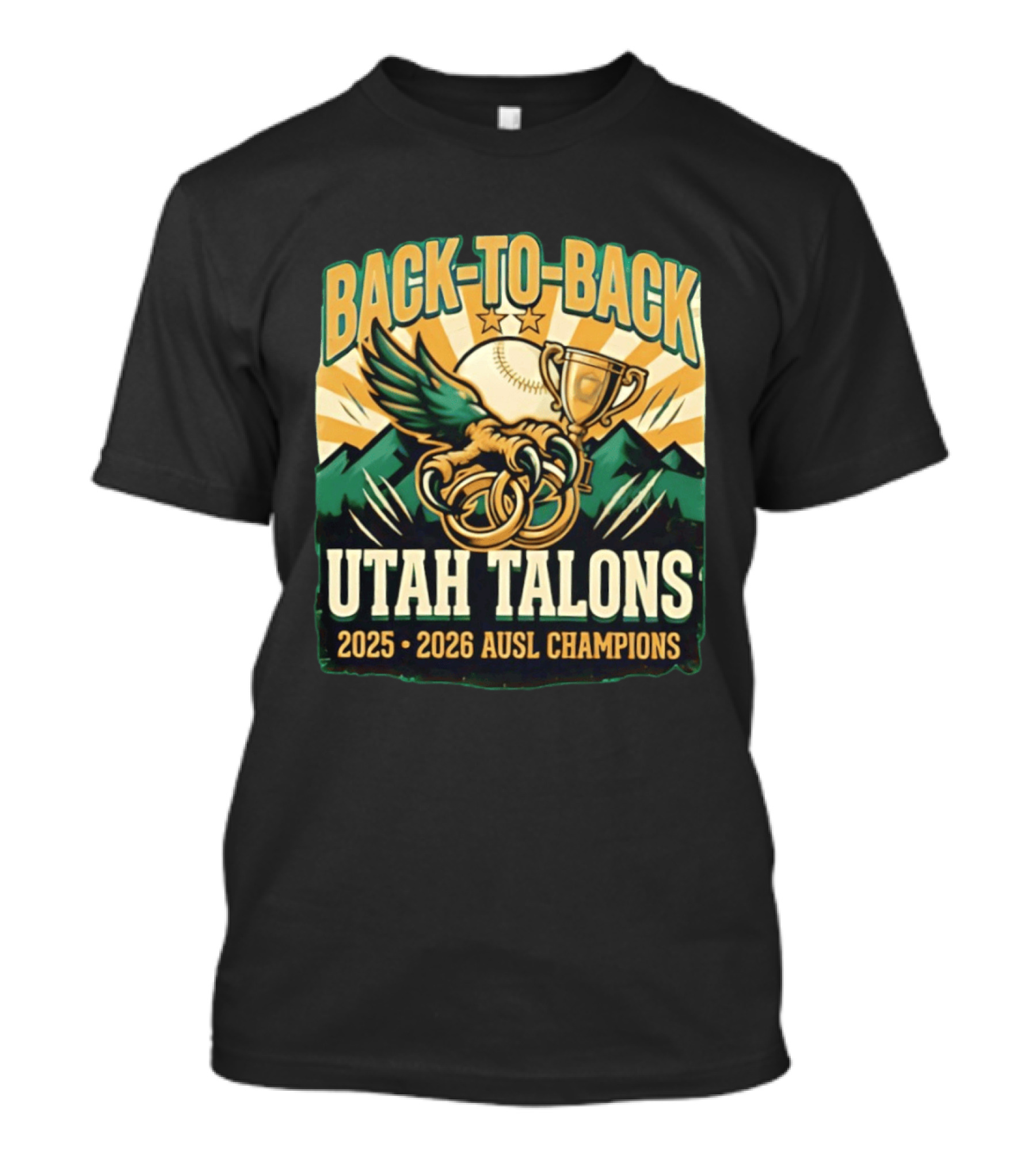 Back To Back Utah Talons 2025 2026 AUSL Champions T-Shirt