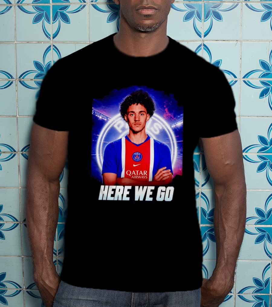 Maghnes Akliouche To Paris Saint Germain Here We Go T-Shirt