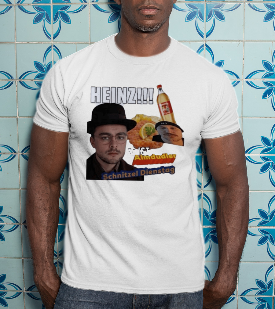 HEINZ Es Ist Almdudler Schnitzel Dienstag T-Shirt