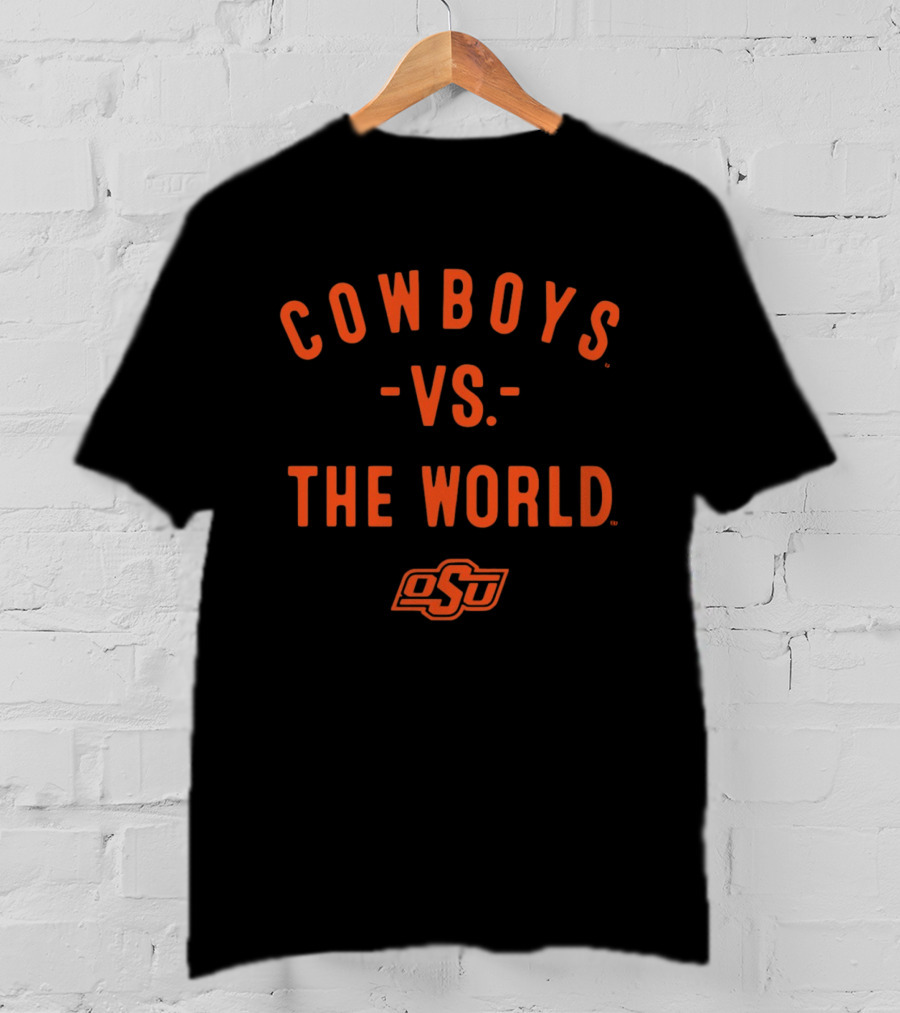 Oklahoma State Cowboys Vs The World OSU 2026 T-Shirt