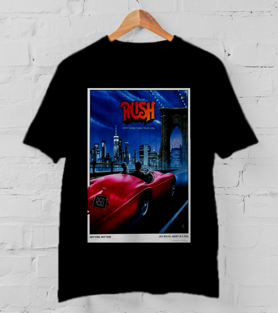 Rush Fifty Something Tour 2026 Manhattan NYC July 28 30 August 1 3 New York Bridge Red Car T-Shirt
