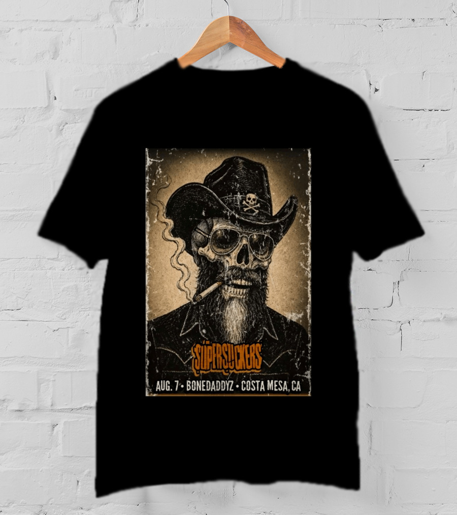 Supersuckers Aug 7 Bonedadydz Costa Mesa CA Cowboy Skull Smoking T-Shirt