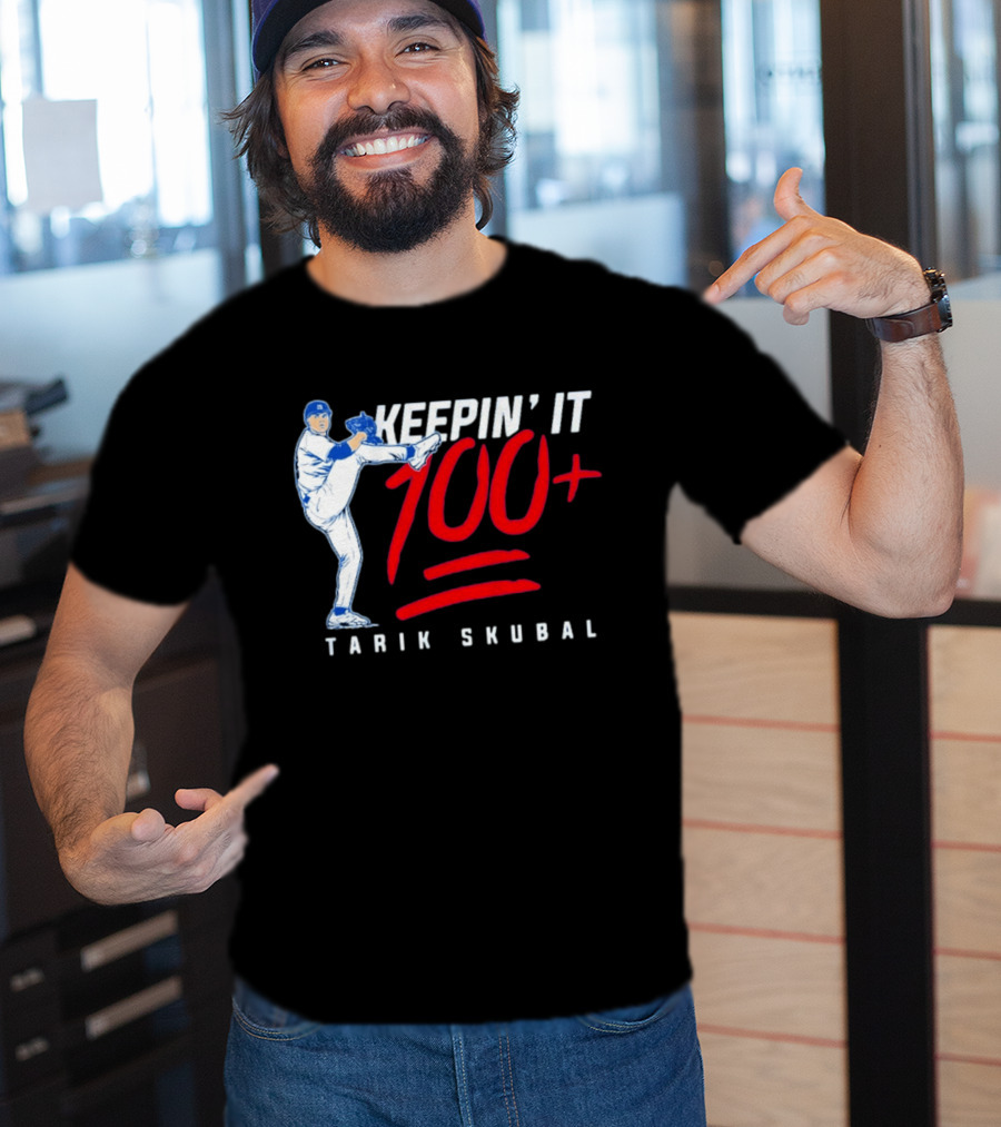Tarik Skubal Keepin' It 100+ Baseball Pitcher Los Angeles Dodgers T-Shirt