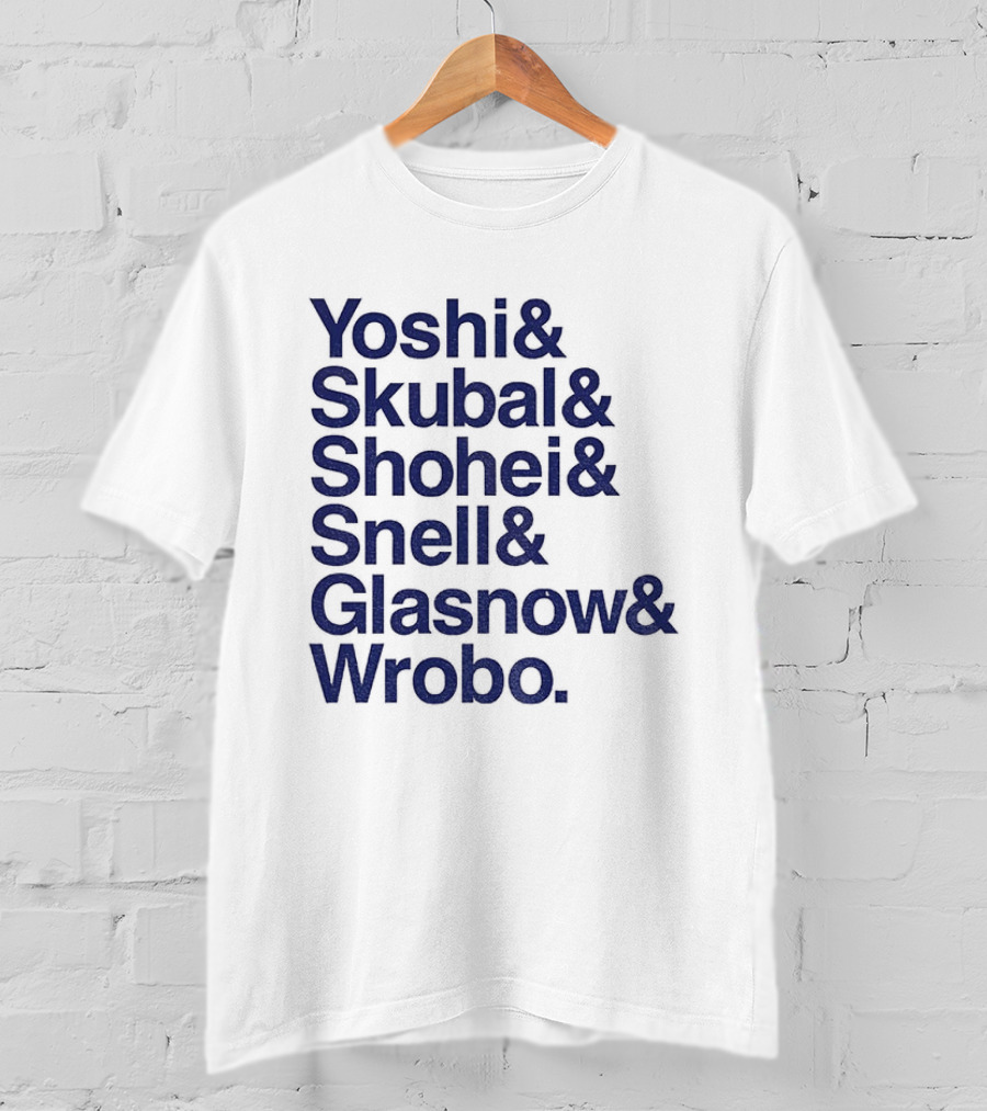 Yoshi Skubal Shohei Snell Glasnow Wrobo Dodgers Pitchers Ampersand T-Shirt