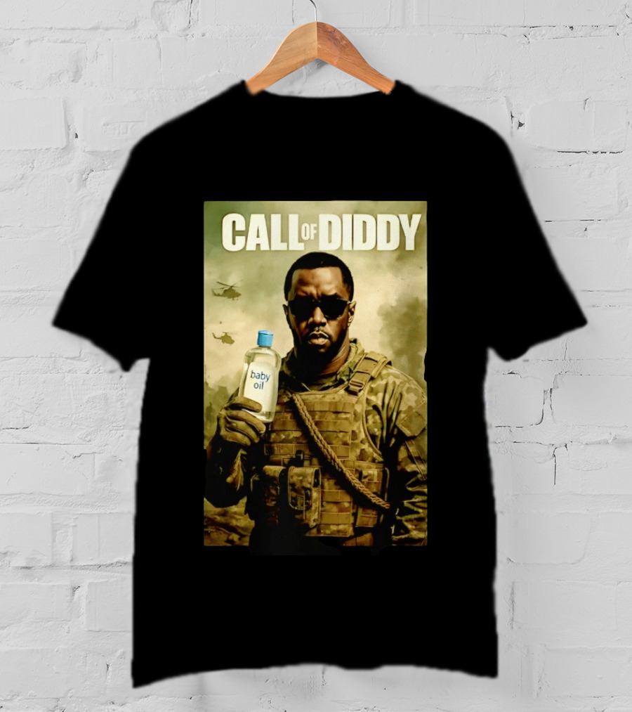 Call Of Diddy Baby Oil Military Humor T-Shirt