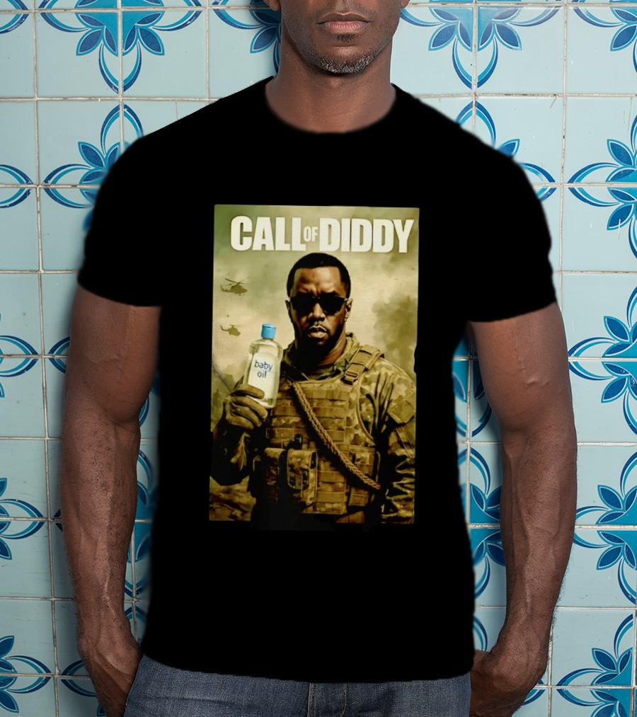 Call Of Diddy Baby Oil Military Humor T-Shirt