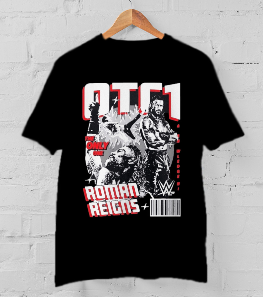 OTC1 Roman Reigns WWE The Only One Superstar T-Shirt