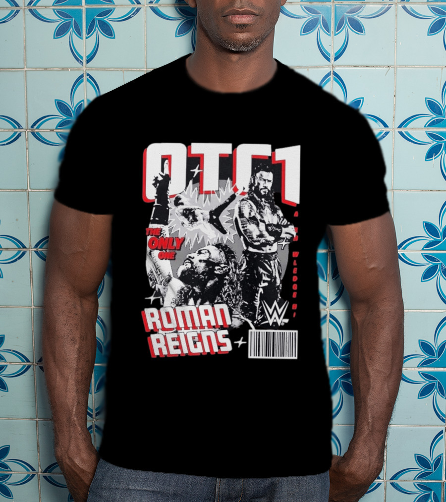 OTC1 Roman Reigns WWE The Only One Superstar T-Shirt