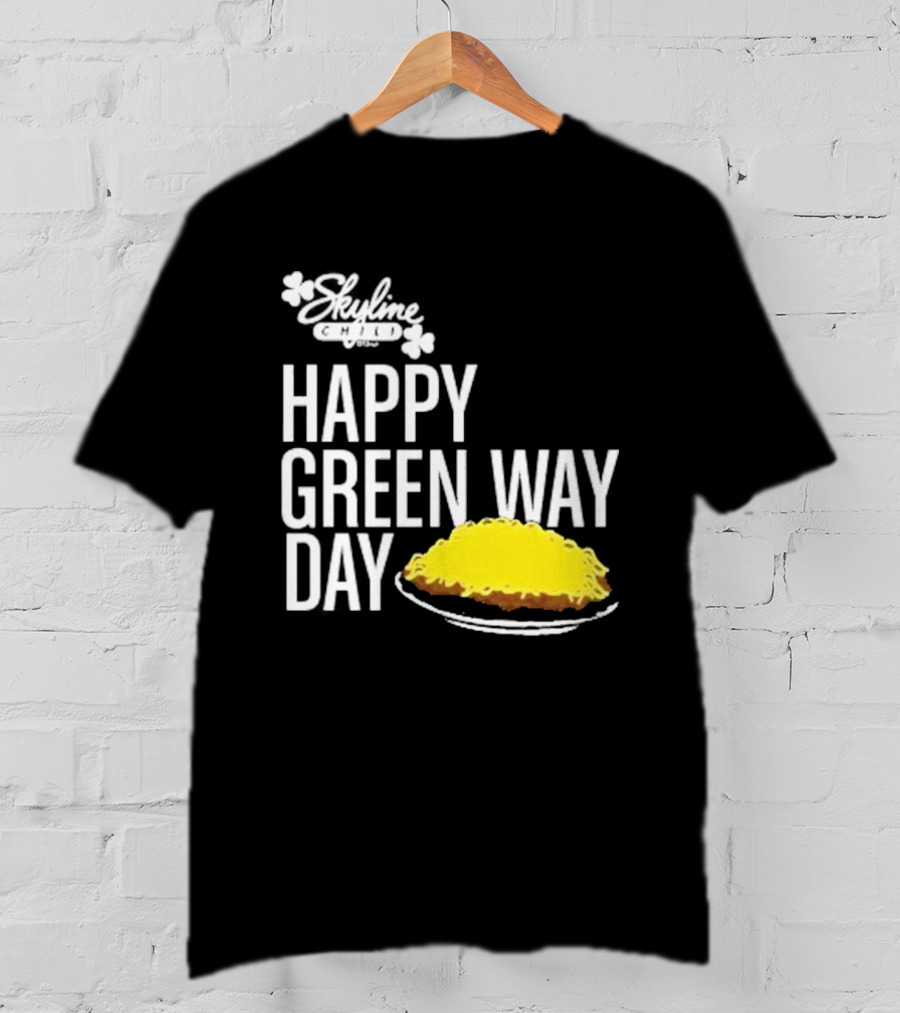 Skyline Chili Happy Green Way Day Cheese Coney Celebration T-Shirt