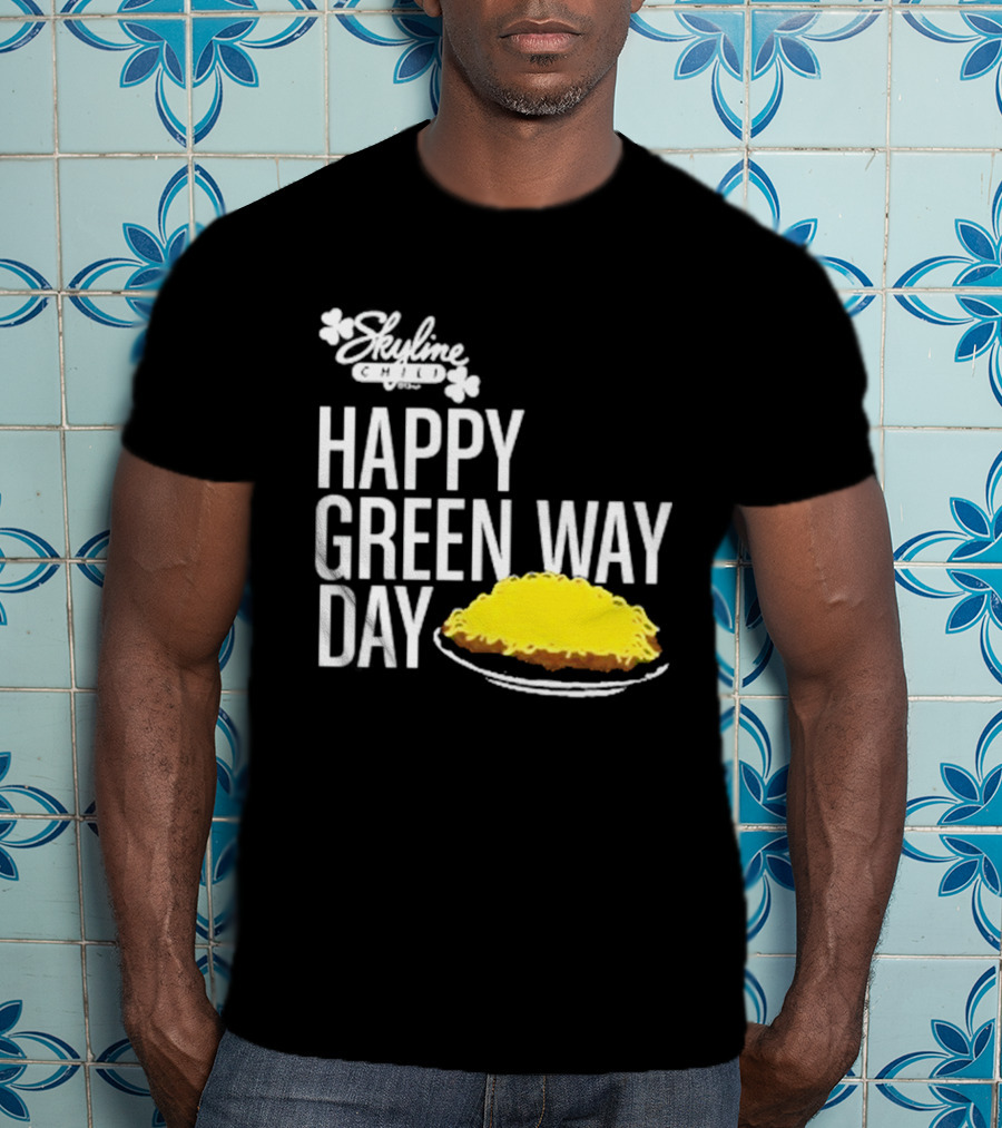 Skyline Chili Happy Green Way Day Cheese Coney Celebration T-Shirt