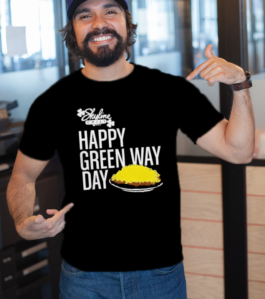 Skyline Chili Happy Green Way Day Cheese Coney Celebration T-Shirt