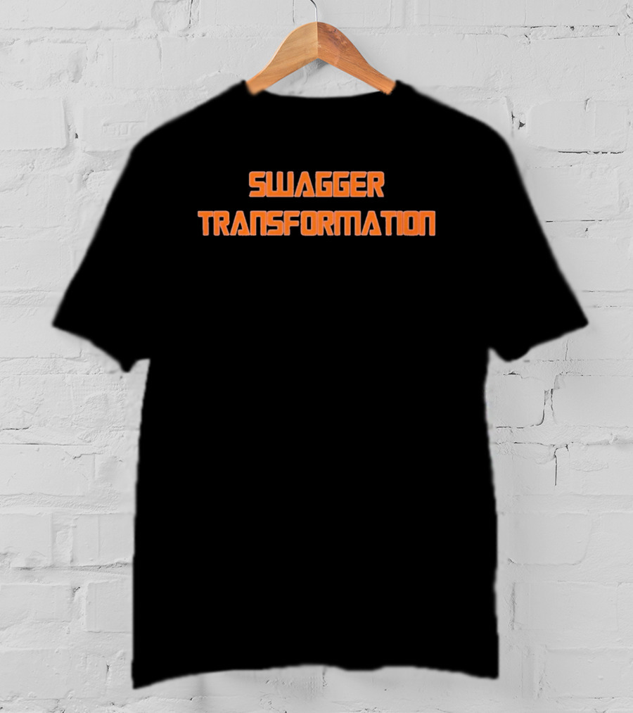 Swagger Transformation T-Shirt