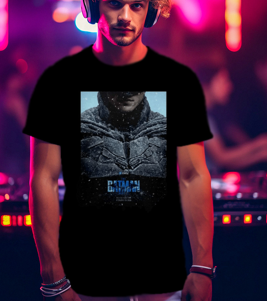 The Batman Part II Only In Theaters February 18 2028 T-Shirt