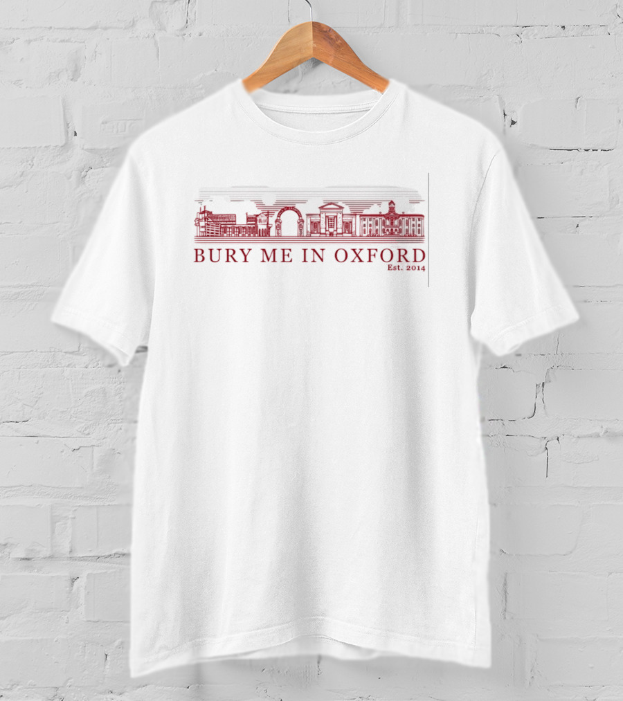 Bury Me In Oxford Est 2014 City Skyline Iconic Landmarks T-Shirt