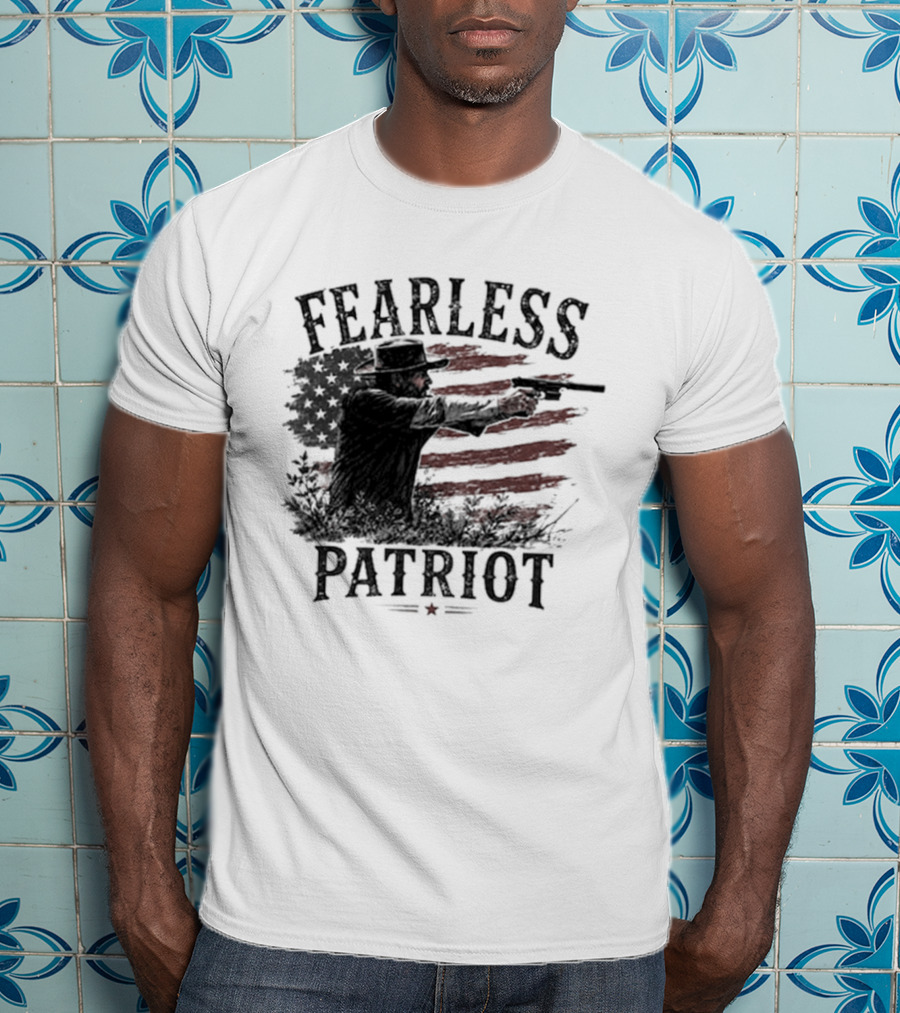 Fearless Patriot American Hero T-Shirt