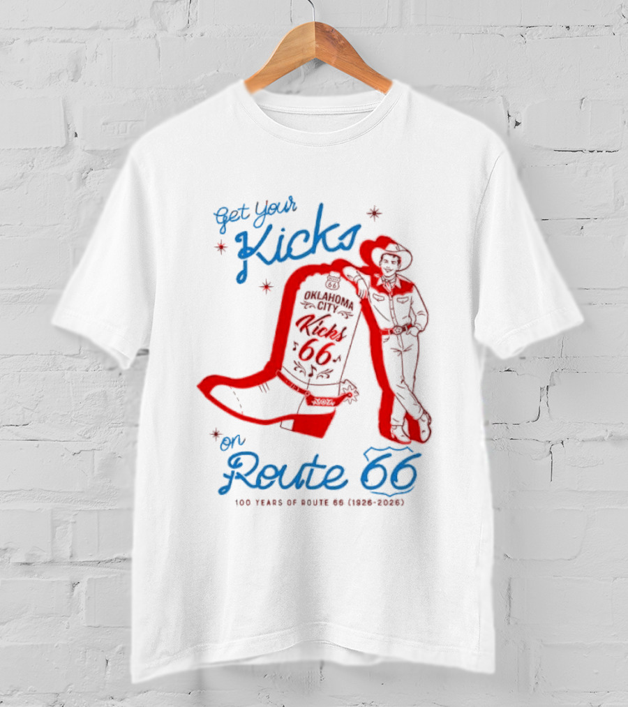 Get Your Kicks On Route 66 100 Years 1926 2026 Oklahoma City Cowboy T-Shirt